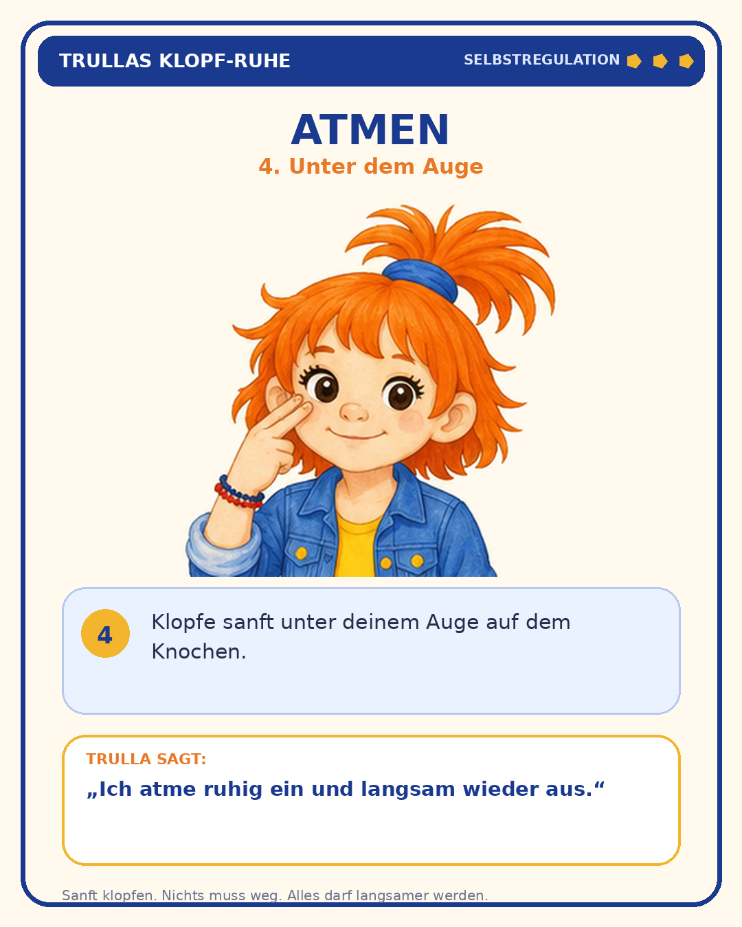 Schritt 4: Atmen – unter dem Auge