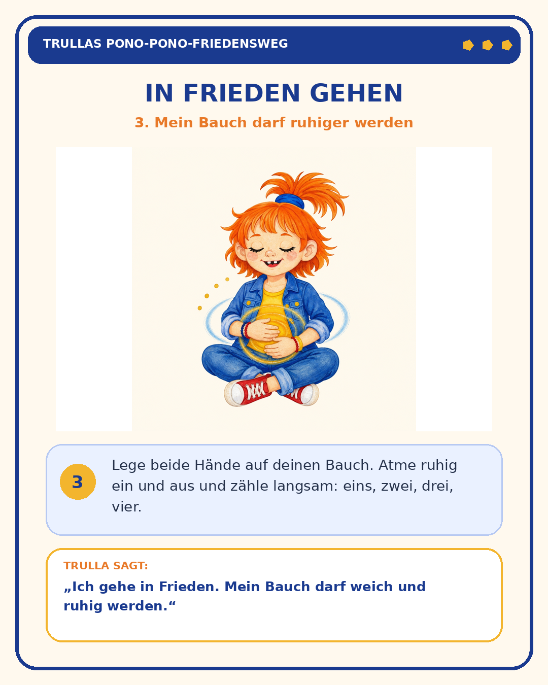 Schritt 3: In Frieden gehen