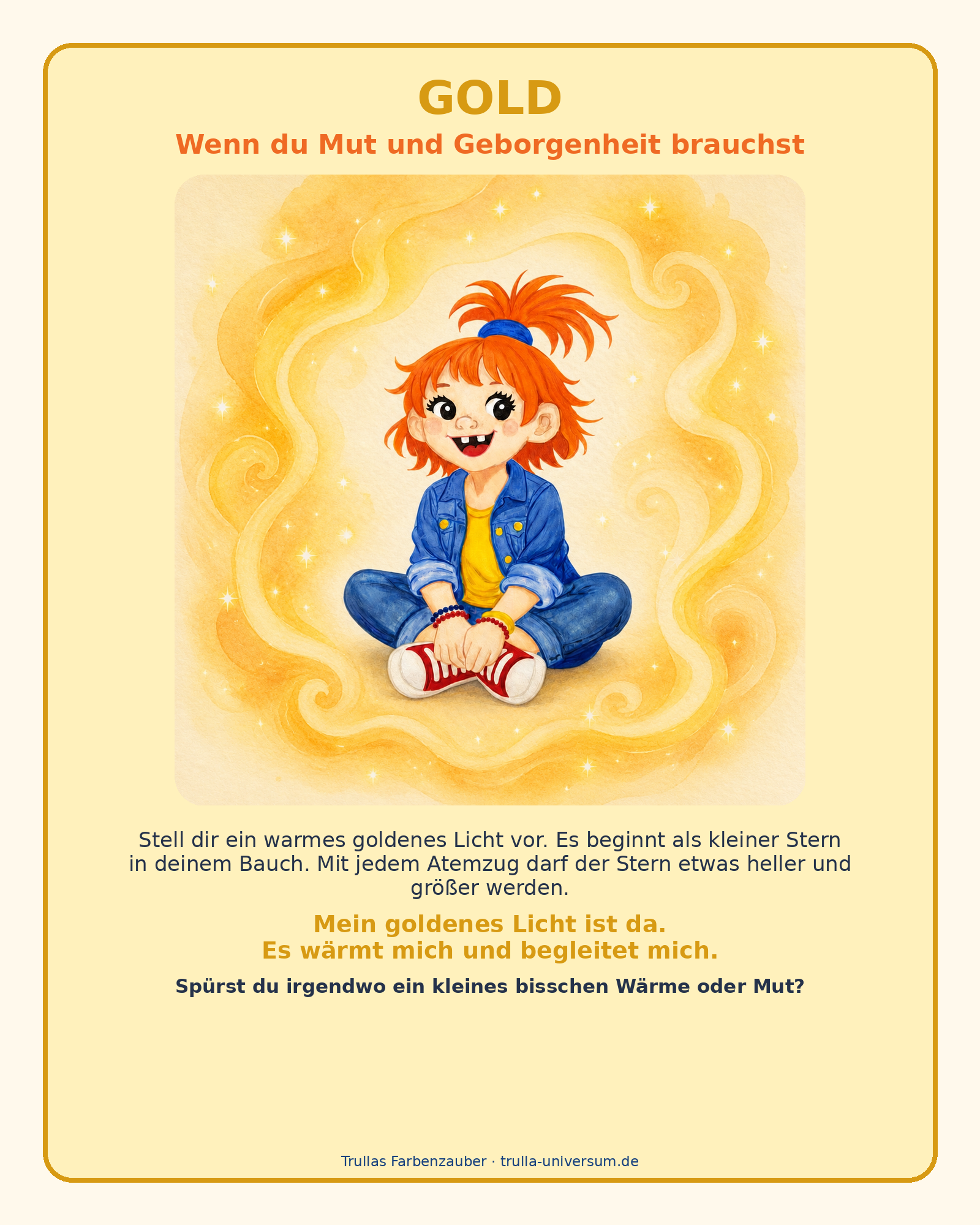 Gold – wenn du Mut und Geborgenheit brauchst