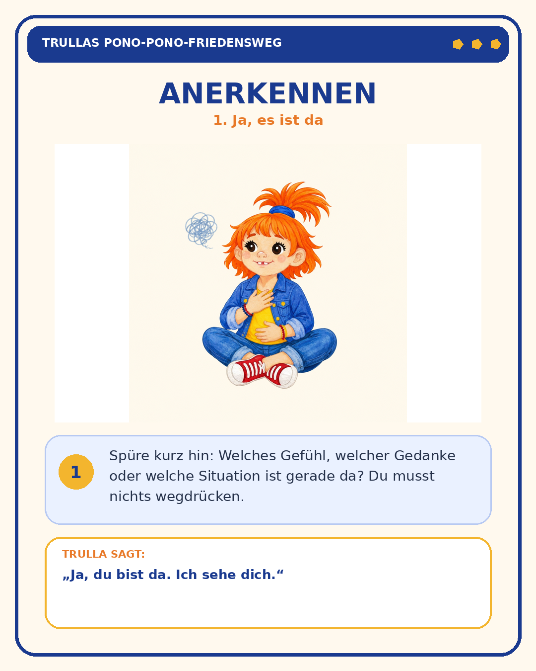 Schritt 1: Anerkennen
